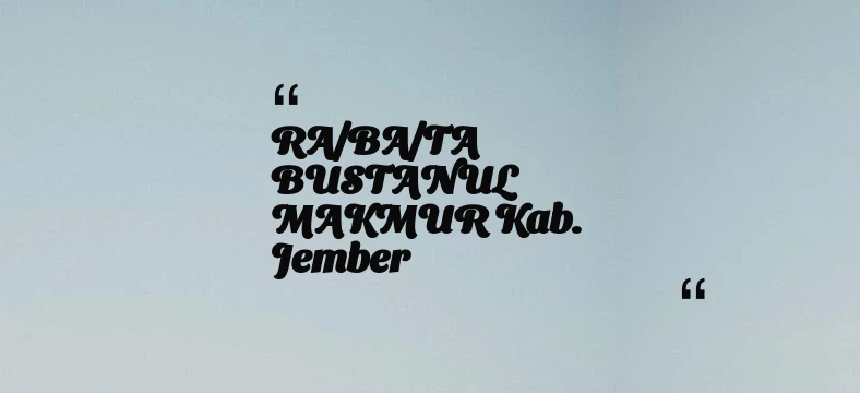 thumbnail for RA/BA/TA BUSTANUL MAKMUR Kab. Jember