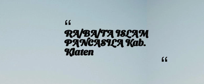thumbnail for RA/BA/TA ISLAM PANCASILA Kab. Klaten