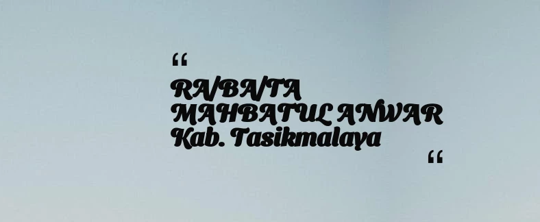 thumbnail for RA/BA/TA MAHBATUL ANWAR Kab. Tasikmalaya