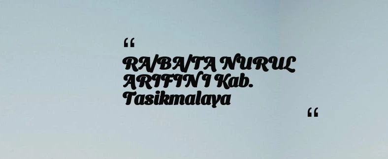 thumbnail for RA/BA/TA NURUL ARIFIN I Kab. Tasikmalaya