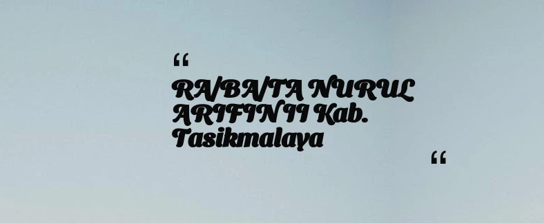 thumbnail for RA/BA/TA NURUL ARIFIN II Kab. Tasikmalaya