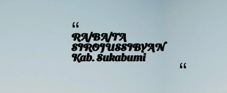 thumbnail for RA/BA/TA SIROJUSSIBYAN Kab. Sukabumi