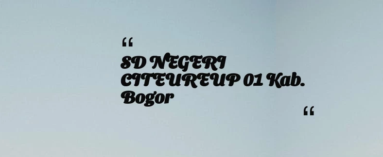 thumbnail for SD NEGERI CITEUREUP 01 Kab. Bogor