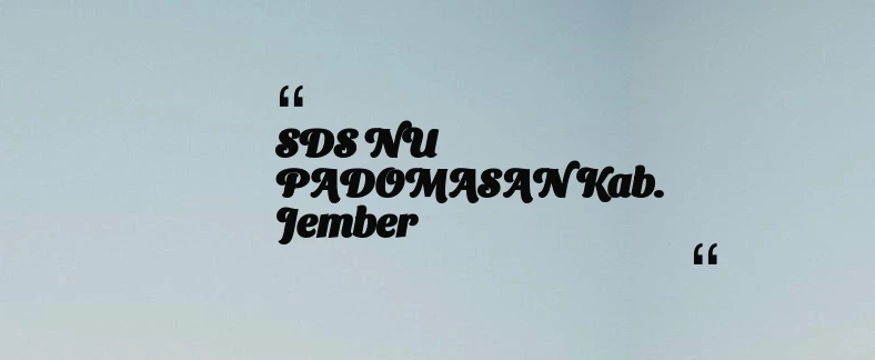 thumbnail for SDS NU PADOMASAN Kab. Jember