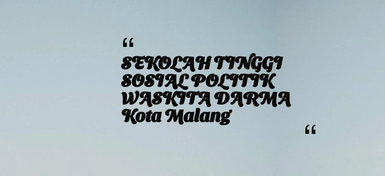 thumbnail for SEKOLAH TINGGI SOSIAL POLITIK WASKITA DARMA Kota Malang