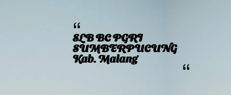 thumbnail for SLB BC PGRI SUMBERPUCUNG Kab. Malang