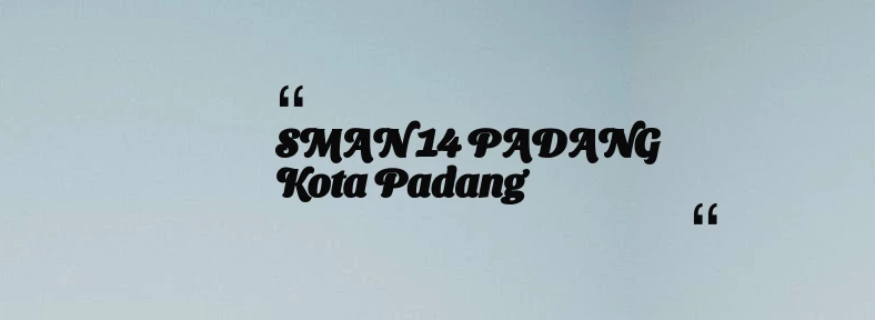 thumbnail for SMAN 14 PADANG Kota Padang