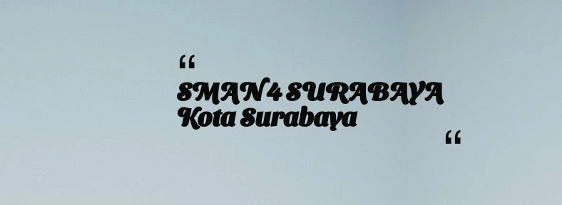 thumbnail for SMAN 4 SURABAYA Kota Surabaya