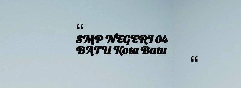 thumbnail for SMP NEGERI 04 BATU Kota Batu