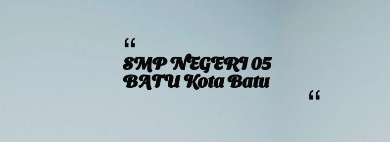 thumbnail for SMP NEGERI 05 BATU Kota Batu