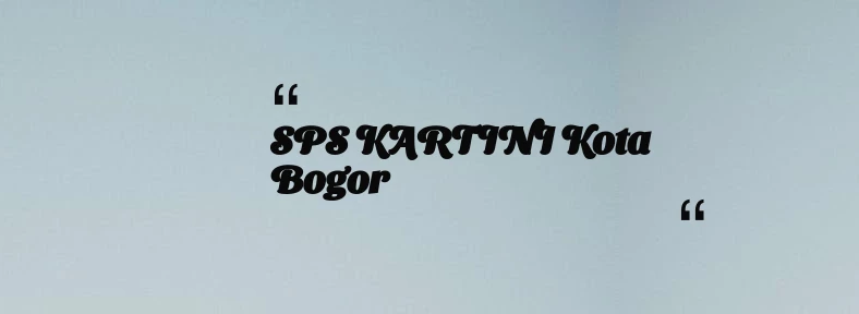 thumbnail for SPS KARTINI Kota Bogor