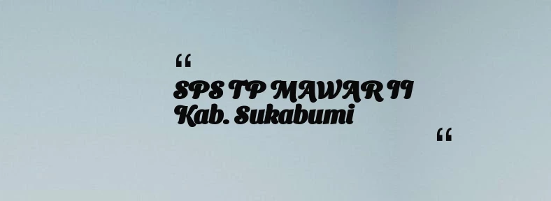 thumbnail for SPS TP MAWAR II Kab. Sukabumi