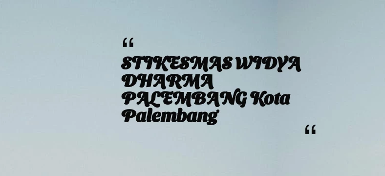 thumbnail for STIKESMAS WIDYA DHARMA PALEMBANG Kota Palembang