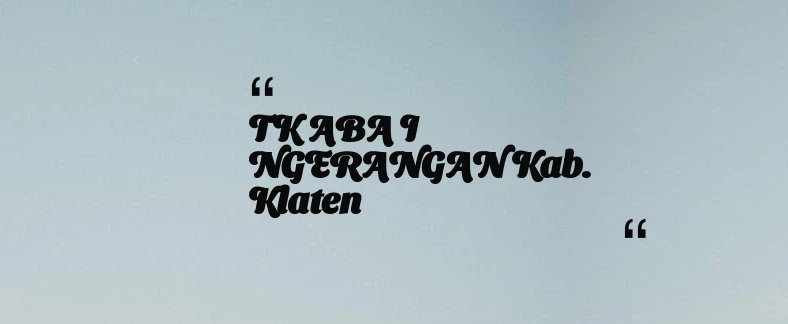 thumbnail for TK ABA I NGERANGAN Kab. Klaten