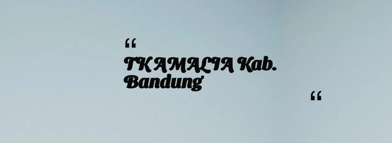 thumbnail for TK AMALIA Kab. Bandung