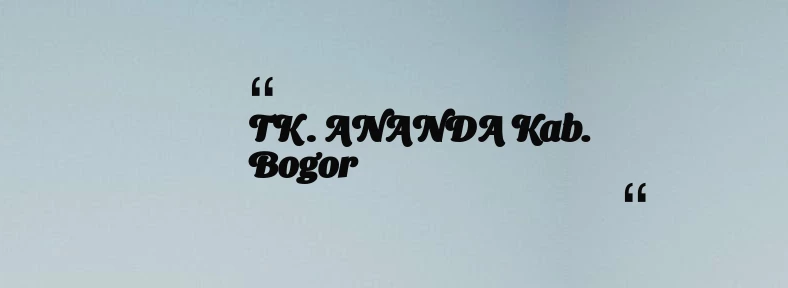 thumbnail for TK . ANANDA Kab. Bogor