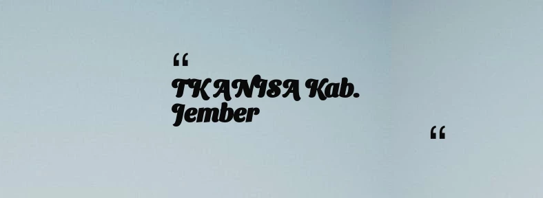 thumbnail for TK ANISA Kab. Jember