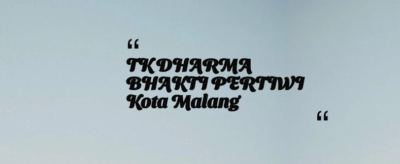 thumbnail for TK DHARMA BHAKTI PERTIWI Kota Malang
