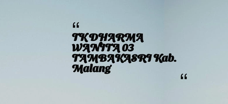 thumbnail for TK DHARMA WANITA 03 TAMBAKASRI Kab. Malang