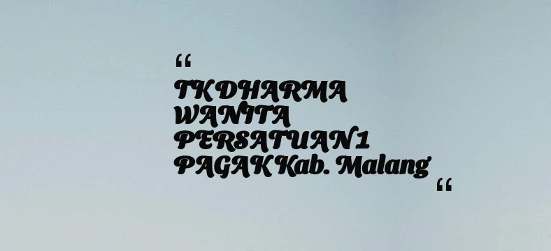 thumbnail for TK DHARMA WANITA PERSATUAN 1 PAGAK Kab. Malang
