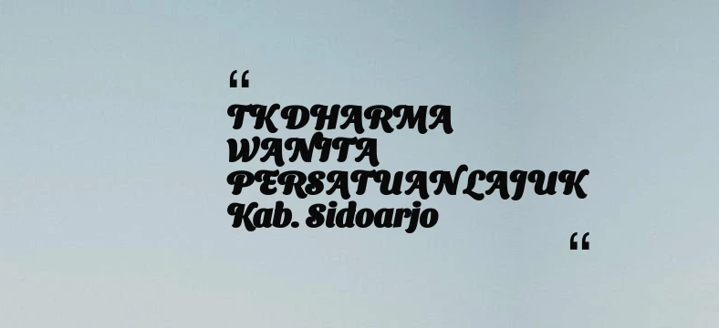 thumbnail for TK DHARMA WANITA PERSATUAN LAJUK Kab. Sidoarjo