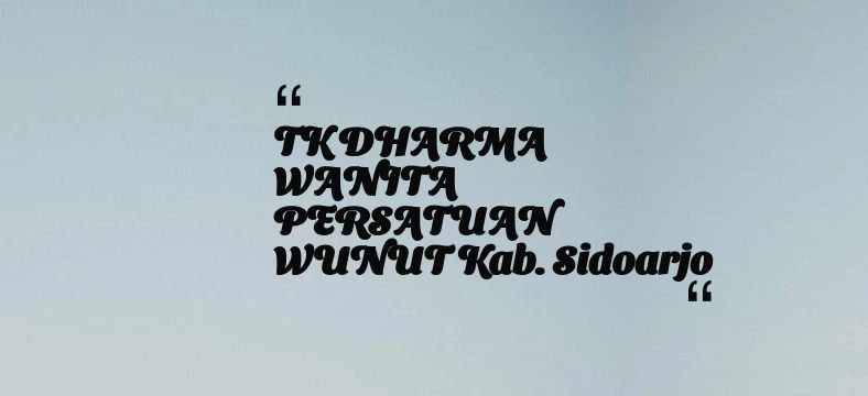 thumbnail for TK DHARMA WANITA PERSATUAN WUNUT Kab. Sidoarjo