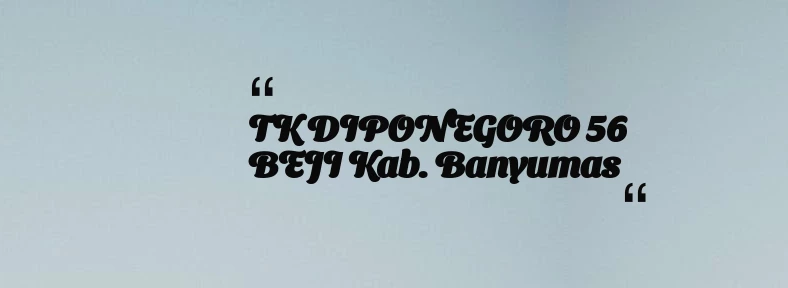 thumbnail for TK DIPONEGORO 56 BEJI Kab. Banyumas