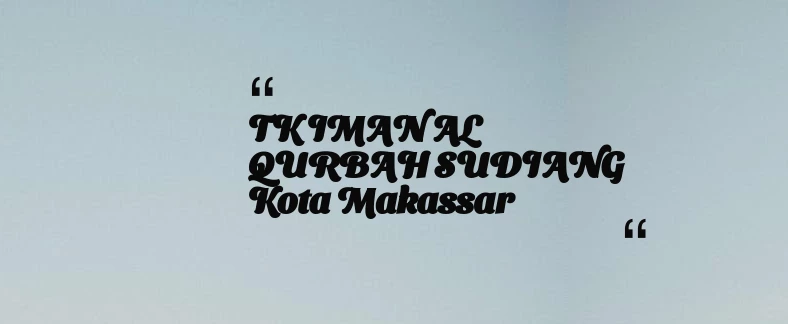 thumbnail for TK IMAN AL QURBAH SUDIANG Kota Makassar