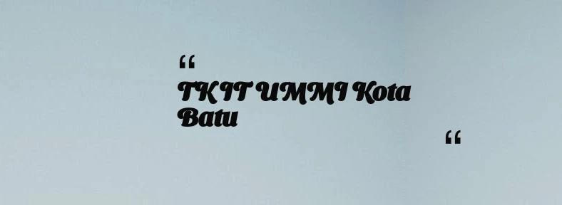 thumbnail for TK IT UMMI Kota Batu