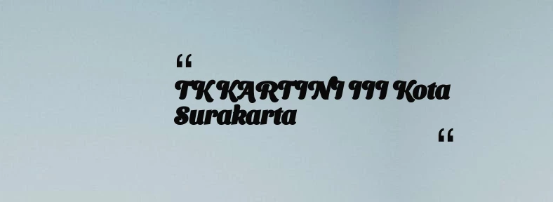 thumbnail for TK KARTINI III Kota Surakarta