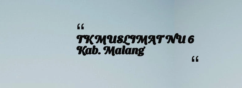 thumbnail for TK MUSLIMAT NU 6 Kab. Malang
