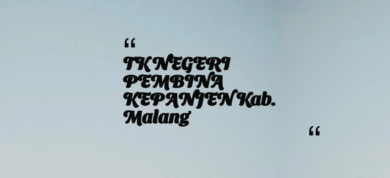 thumbnail for TK NEGERI PEMBINA KEPANJEN Kab. Malang