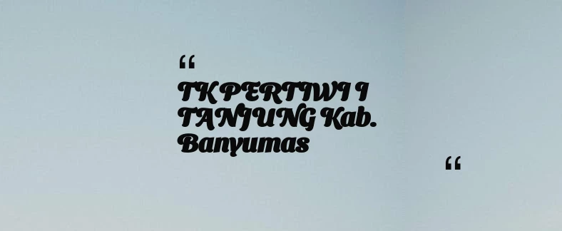 thumbnail for TK PERTIWI I TANJUNG Kab. Banyumas
