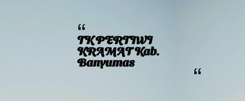 thumbnail for TK PERTIWI KRAMAT Kab. Banyumas