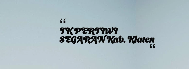 thumbnail for TK PERTIWI SEGARAN Kab. Klaten