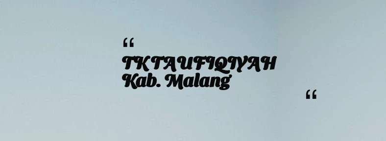 thumbnail for TK TAUFIQIYAH Kab. Malang
