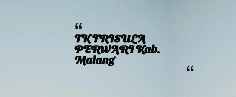 thumbnail for TK TRISULA PERWARI Kab. Malang