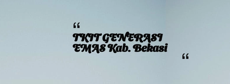 thumbnail for TKIT GENERASI EMAS Kab. Bekasi