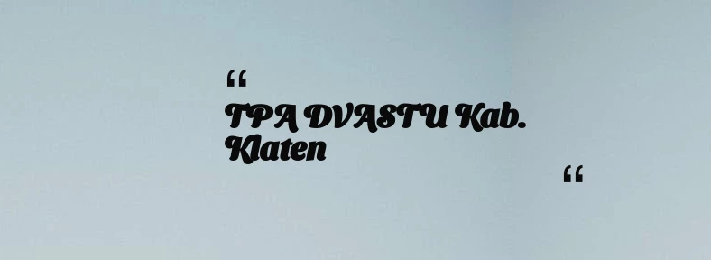 thumbnail for TPA dVASTU Kab. Klaten