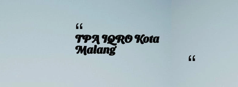 thumbnail for TPA IQRO Kota Malang