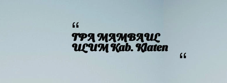thumbnail for KB TAAM AL MUKARROMAH Kab. Bogor