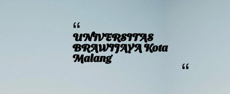 thumbnail for UNIVERSITAS BRAWIJAYA Kota Malang