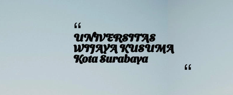 thumbnail for UNIVERSITAS WIJAYA KUSUMA Kota Surabaya